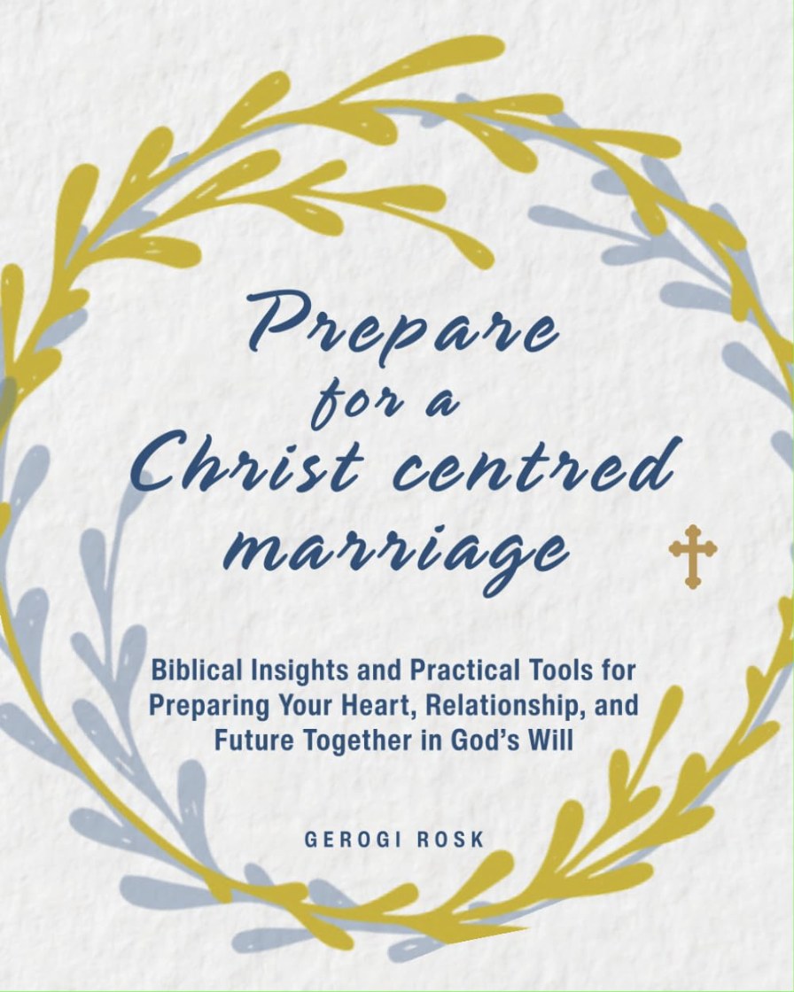 Cover of Preparing for a Christ-Centered Marriage by Georgi Rosk