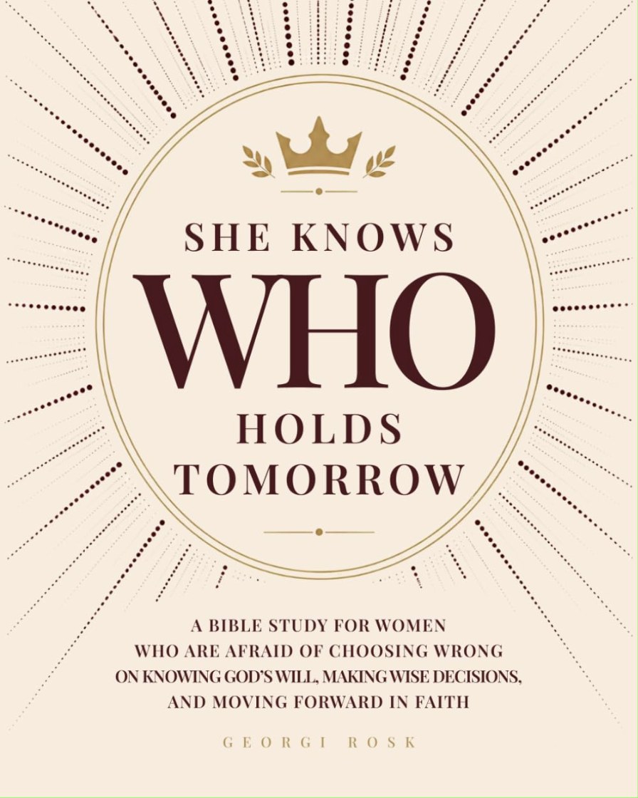 Cover of She Knows Who Holds Tomorrow by Georgi Rosk